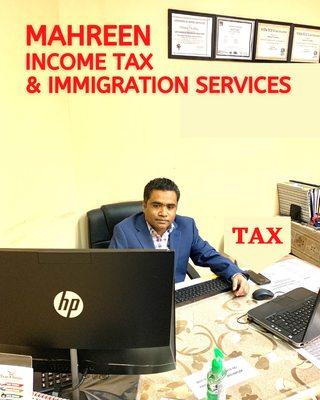 Mosharaf Chowdhury CEO & President. Mahreen Income Tax & Immigration Services