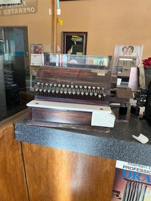 Circa 1907 first cash register used in this business!