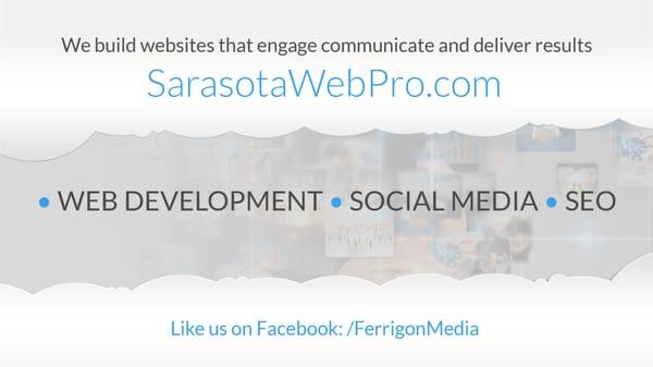 Visit us at: SarasotaWebPro.com