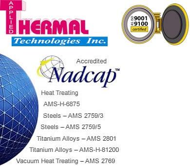 Applied Thermal Technologies is a Nadcap™ Accredited metal processing company specializing in Vacuum Heat Treating