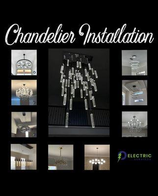 Chandelier, light fixtures installs.