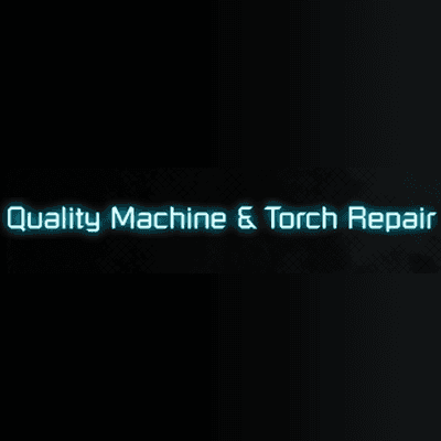 Quality Machine & Torch Repair