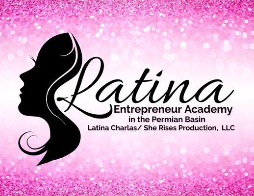 Latina Entrepreneur Academy in the Permian Basin