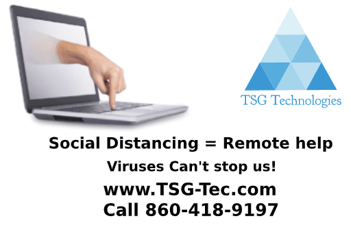 Social Distancing = Remote Support....Call us today 860-418-9197