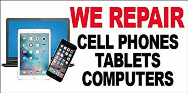 We repair cellphones, computers, Laptops and tv's