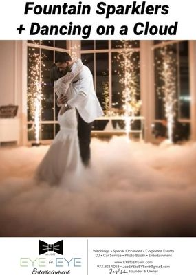 Dancing on a Cloud and Sparkler Fountains are a Perfect Combination to Capture Your 1st Dance.