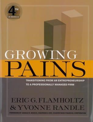 Growing Pains by Dr. Eric Flamholtz and Dr. Yvonne Randle