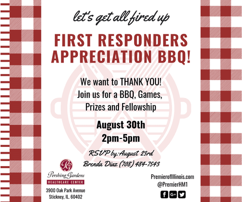 Our First Responders Appreciation BBQ is coming up at Pershing Gardens! We appreciate the many brave and selfless first responders!