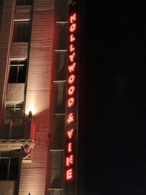 The Exterior Neon Sign @ The Corner of the Famous Hollywood & Vine October 2019