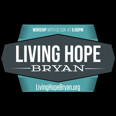 Living Hope Bryan