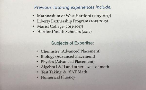 Previous tutoring opportunities & subjects of expertise!  Now back to partnering with Hartford Youth Scholars!