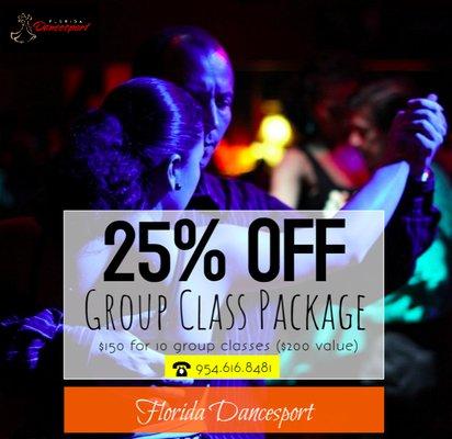 Our Group Class Package is 25% now! It's the best time to join us!
 Call us at 954.616.8481 or stop by at our location at 10055 Cleary blvd