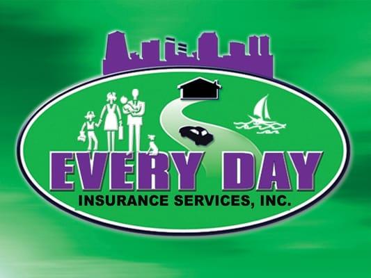 Every Day Insurance ...for all your Insurance Needs!