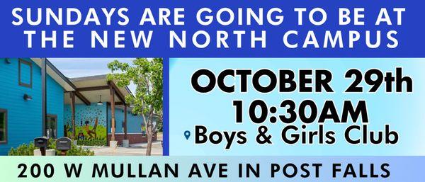 Sunday mornings we meet at the Boys and Girls Cub in Post Falls! Visit our website for the latest information northwestfamily.church