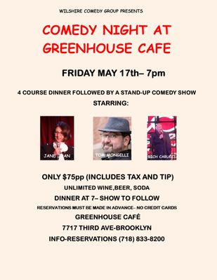 Dinner followed by a  comedy show with Jane Joan, Tom Mongelli, Rich Carucci.
$75pp (includes tax & tip and) Unlimited wine,beer,soda