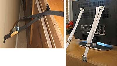 Furniture/TV straps help prevent tip-overs.