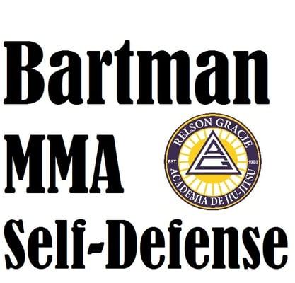 Bartman MMA & Self-Defense - Jiu-Jitsu & Self-Defense, MMA, Kickboxing, Adults, Women, Teens, Kids, A Relson Gracie Association