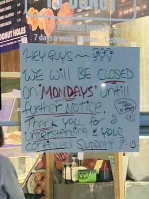 Closed on Mondays! New notice, still delicious!