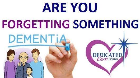 You see the signs. Memory loss is a serious condition. Don't Forget to Get Help, Act Now. 1-888-355-7088 !  www.dedicatedcareliving.com