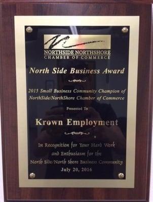 Woo Hoo Krown!  Won North Side North Shore Chamber Community Champion Small Business Award.