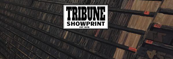 Tribune Showprint