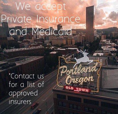 We accept most major insurance companies and Medicaid!