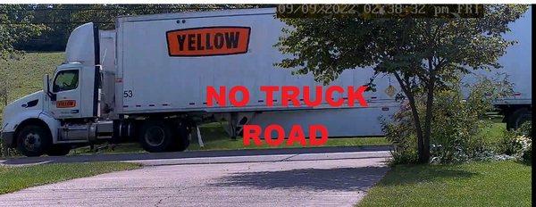 YELLOW on "NO TRUCK" road. (repeat event)