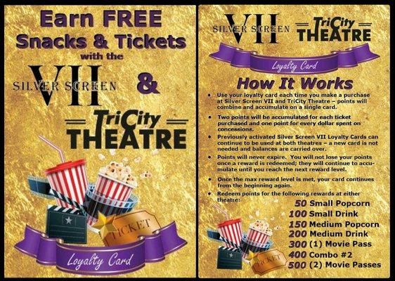 Get your card at either theatre & Check your Loyalty Card Point Here: http://silverscreenvii.com/page/5342/Loyalty