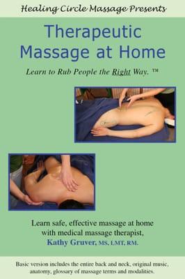 Made just for you, Therapeutic Massage at Home, teaches you to do safe, effective massage for your loved ones.