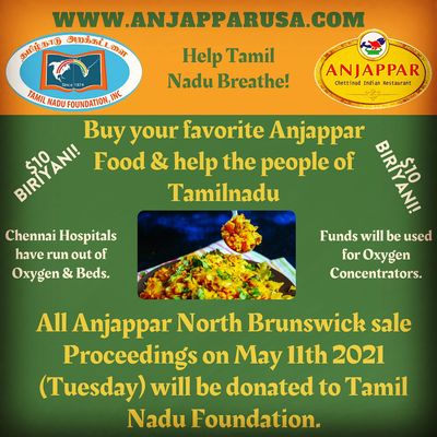 All 100% Anjappar North Brunswick sale proceedings of Tuesday (05/11) will be donated to Tamil Nadu Foundation relief.