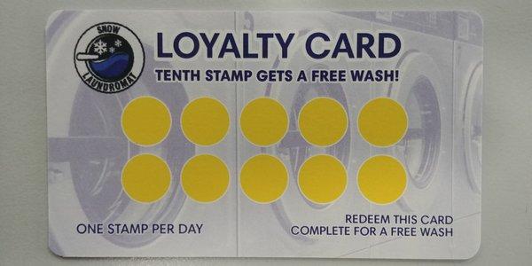 Loyalty cards are here. 10th wash is free. 1 wash per visit.