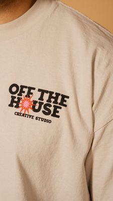 OFF THE HOUSE merch