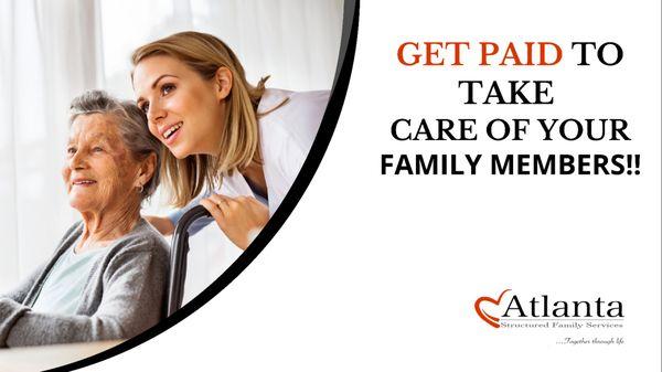 Get paid to care for your loved ones