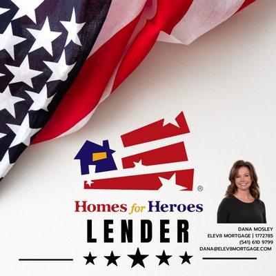 I am honored to announce that I am now a Homes for Heroes Lender!