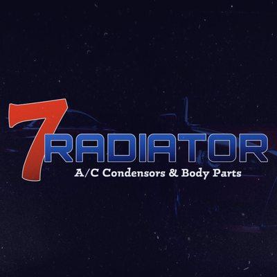 7 Radiator Inc.  Radiator, A/C condensors, and Body Parts.