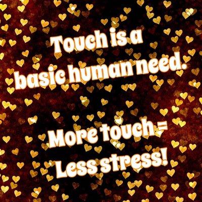 More touch = less stress!