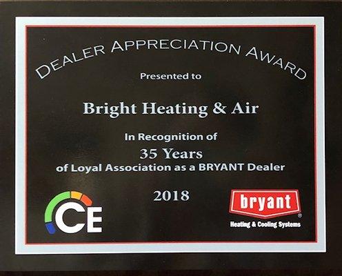 Our business received a plaque for being a Bryant dealer for 35 years!