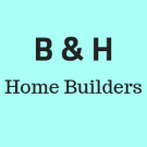 B & H Home Builders