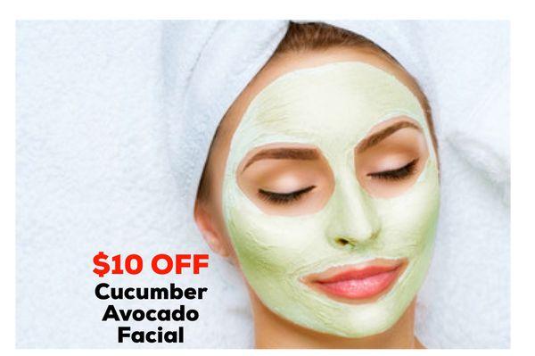 $10 OFF Cucumber Avocado Facial