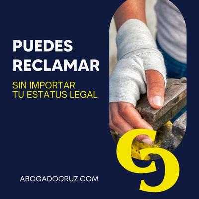 No importa tu estatus Legal para hacer un reclamo. CALL CRUZ