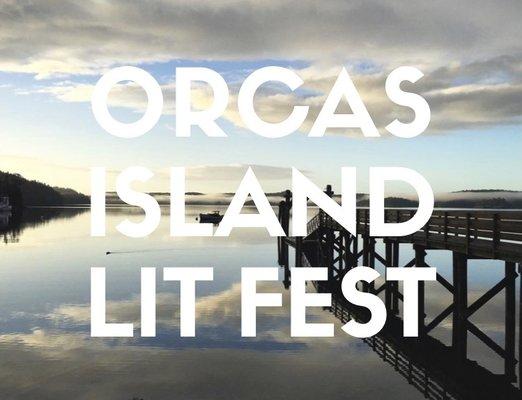 The Orcas Island Lit Fest