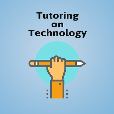 Tutoring on anything tech-related.