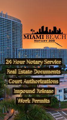 Miami Beach Notary 305. 24 Hour Notary Service. Real Estate Documents. Court Authorizations. Impound Release. Work Permits.