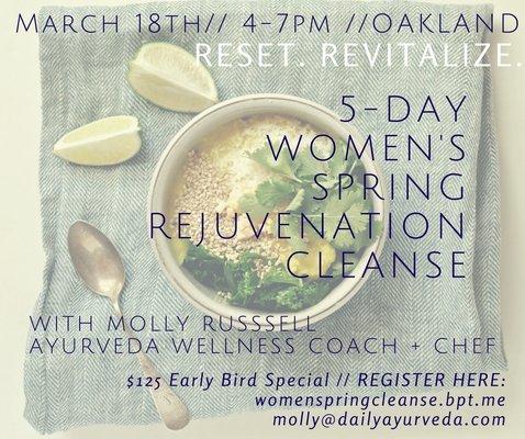 Join me March 18th for a 5-Day Women's Spring Cleanse that can all be done at home and while working.