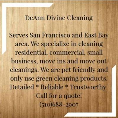 DeAnn Divine Cleaning Service. Free estimates. Contact (510)688-2907