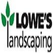 Lowe's Landscaping Inc