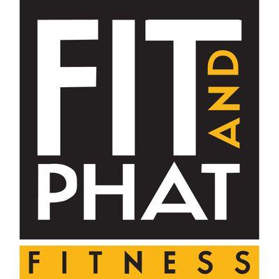 Fit and Phat Fitness