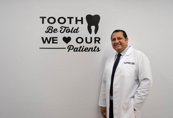 We do love our patients! "Tooth" be told