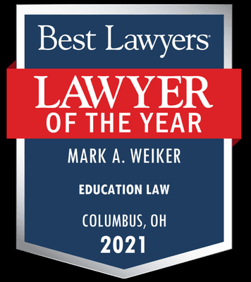 Partner Mark Weiker - Education Lawyer of the Year 2021 - Columbus