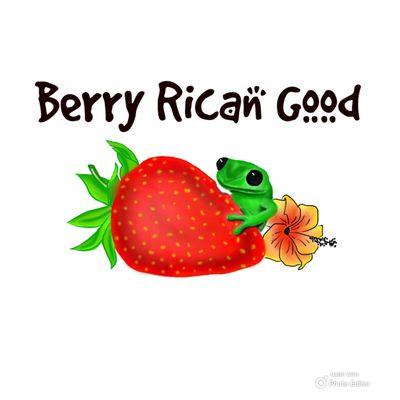 Berry Rican Good